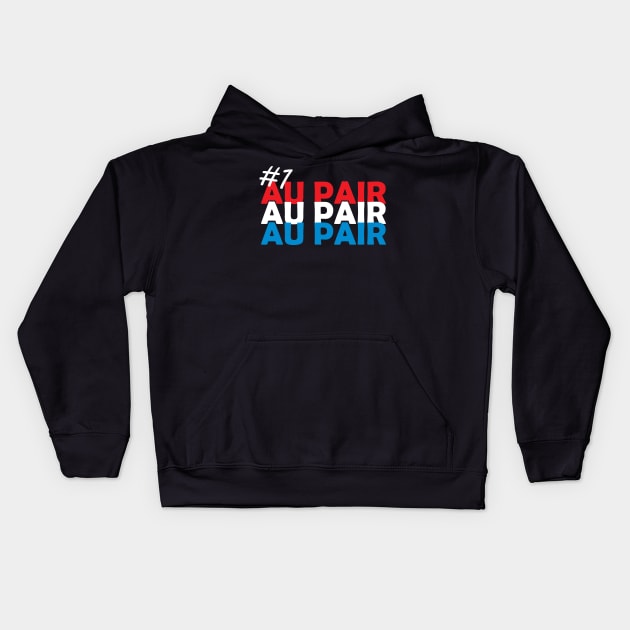 #1 Au Pair Kids Hoodie by ACRDesigns